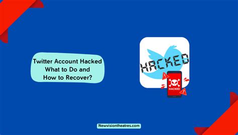 Twitter Account Hacked What To Do And How To Recover