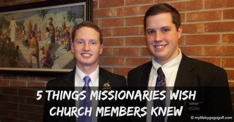 5 Things Missionaries Wish Church Members Knew