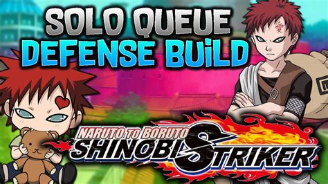 Best Defense Solo Queue Build Naruto To Boruto Shinobi Striker Youtube