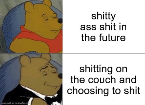 Tuxedo Winnie The Pooh Meme Imgflip