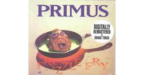 Primus Frizzle Fry Cd