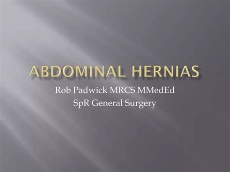 Ppt Abdominal Hernias Powerpoint Presentation Free Download Id4363920