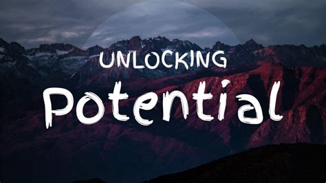 unlocking your full potential a step by step guide