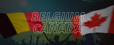 Belgium vs Canada | Qatar 2022 Preview, Bet Tips, and Odds