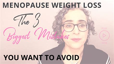 Menopause Weight Loss Big Mistakes You Want To Avoid Dana Lavoie Lac