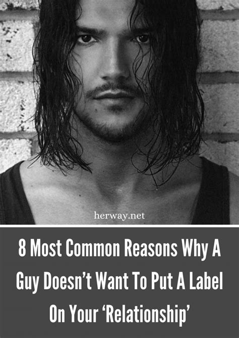 8 Most Common Reasons Why A Guy Doesnt Want To Put A Label On Your ‘relationship