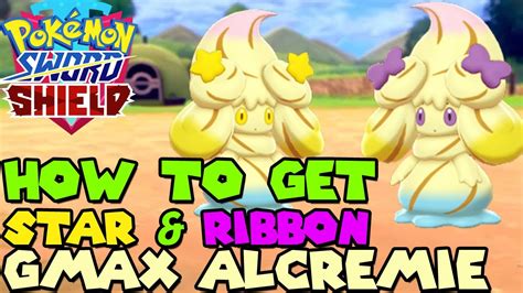 How To Get Star And Ribbon Sweet Alcremie Forms In Pokemon Sword And Shield