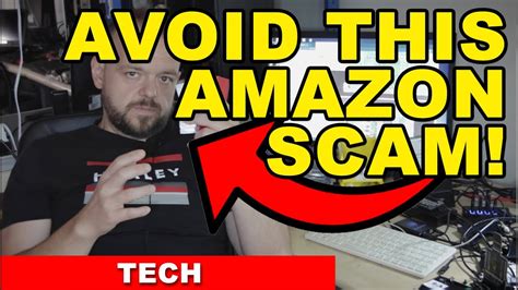 don t get scammed on amazon with these youtube