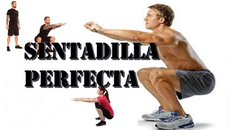 Sentadilla Perfecta Todo Acerca De La Correcta Técnica De La