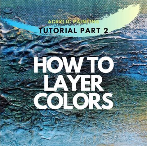 ️how To Layer Paint Colors Free Download