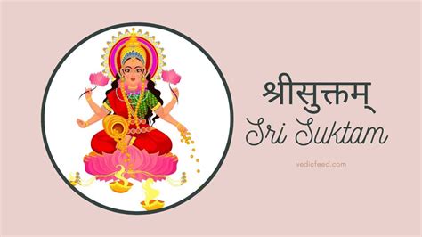 Sri Suktam In Sanskrit And English With Meaning