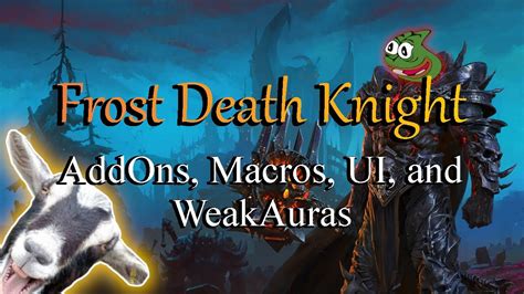 Frost Death Knight Ui Addons Weakauras And Macros Wotlk Classic