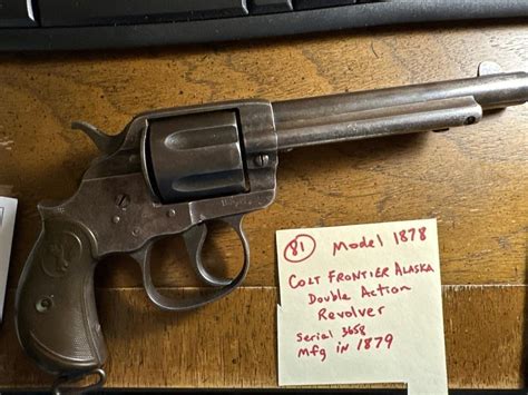 Model 1878 Colt Frontier Alaska 45 Gun Pistol Live And Online