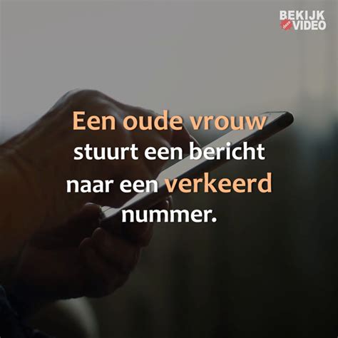 Oude Vrouw Heeft Het Verkeerde Telefoonnummer Een Oude Vrouw Stuurt