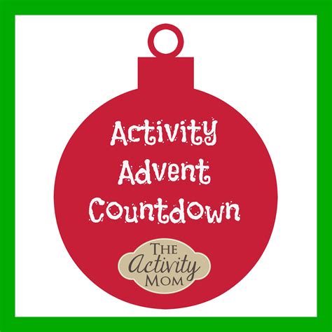 2016 activity advent countdown the activity mom