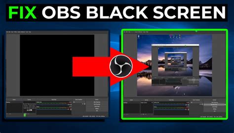 How To Fix Obs Black Screen In Windows Easy To Solve Black Screen