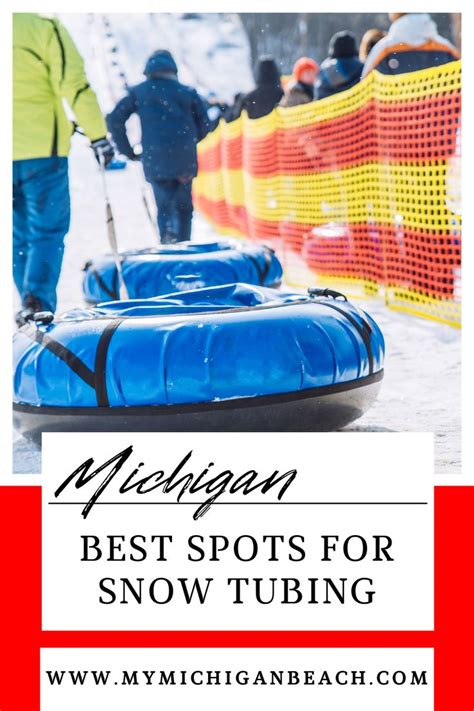 Ultimate Guide To Snow Tubing In Michigan In 2023 Michigan Vacation