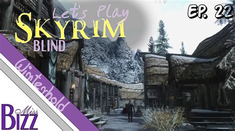 Lets Play Skyrim Blind Ep 22 Visiting Winterhold Youtube