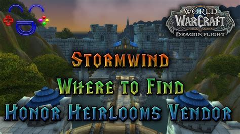 Stormwind Pvp Heirlooms Vendor Position Youtube