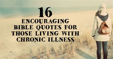 16 Encouraging Bible Quotes For Those Living With Chronic Illness