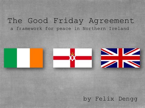 The landmark agreement, also called the belfast agreement. The Good Friday Agreement