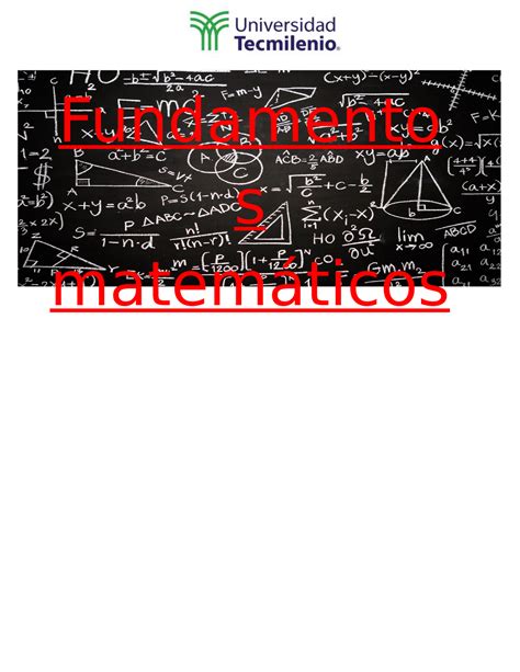 Act 6 Fundamentos Matemáticos Fundamento S Matemáticos Objetivo De La
