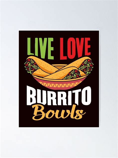 La casita de fuego has the hottest mexican food in houston. Mexican Food Quote - Live Love Burrito Bowls Funny Burrito Bowl Quote Mexican Food Junkies ...