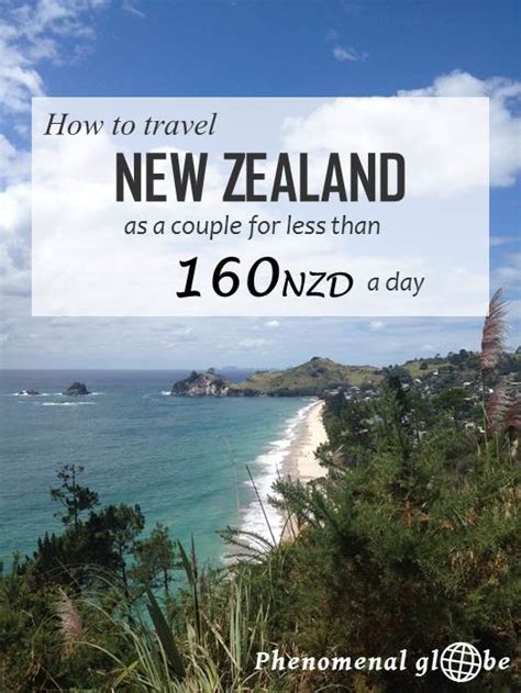 How To Travel New Zealand As A Couple For Less Than 160nzd A Day