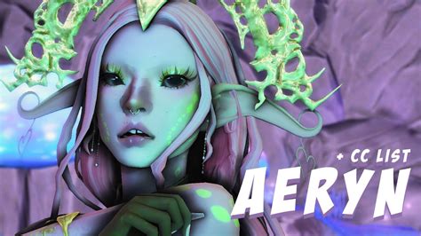 Aeryn The Alien 👽 Cc List The Sims 4 Create A Sim Youtube