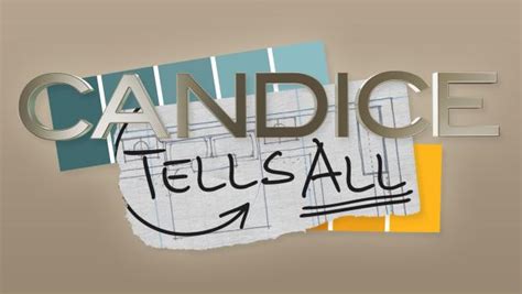 Candice Tells All | HGTV