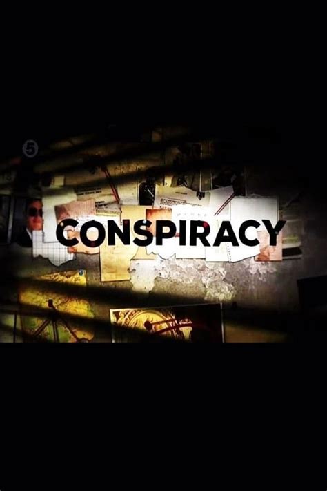 Conspiracy Tv Series 2015 — The Movie Database Tmdb