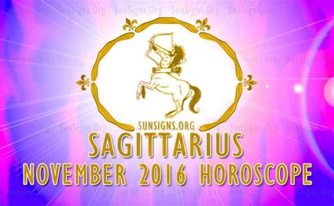 November 2016 Sagittarius Monthly Horoscope Sun Signs