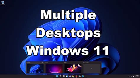How To Use Multiple Desktops On Windows 11 How To Quickly Switch