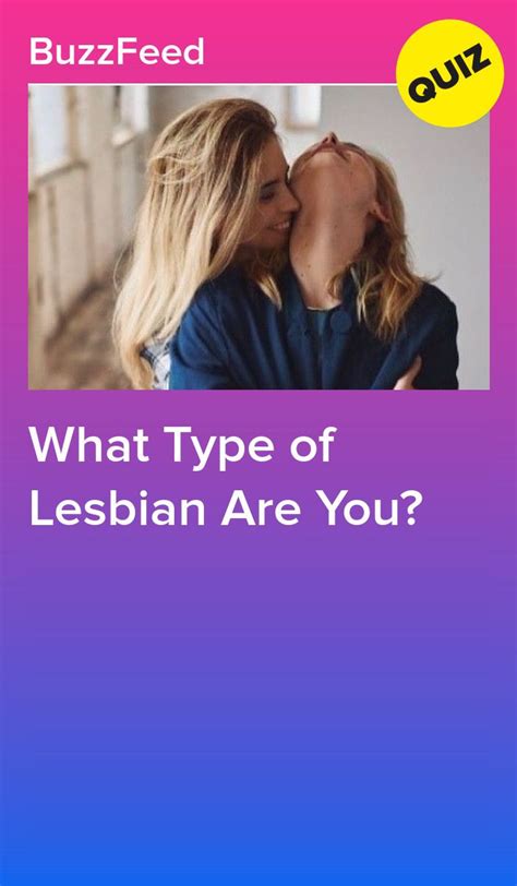 Lesbian Humor Lesbian Pride Lesbian Sex Girlfriend Quiz Type Of