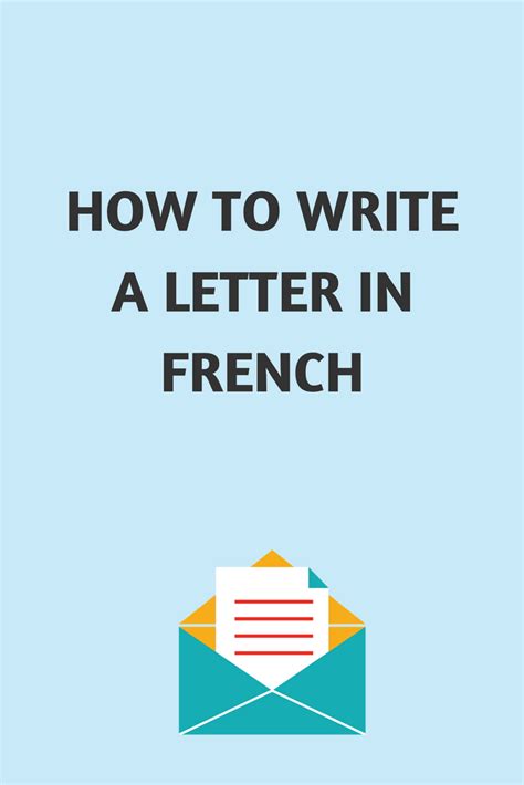 How To Write A Letter In French A Simple Guide Talk In French