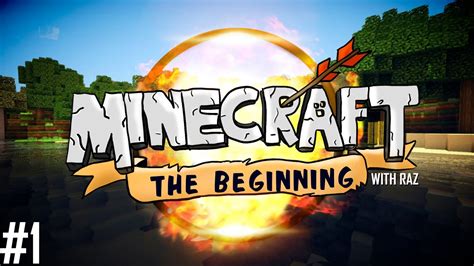 Minecraft Episode 1 The Beginning Youtube