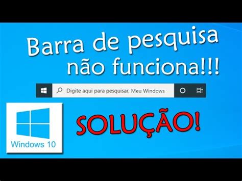 Barra De Pesquisa Do Windows N O Funciona Solu O Youtube