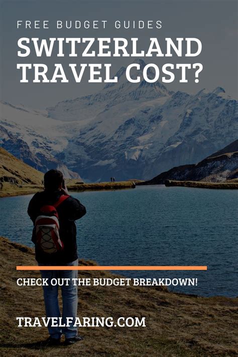 Pin On Switzerland Travel Cost