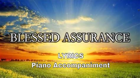 Blessed Assurance Jesus Is Mine Piano Lyrics Hymnals