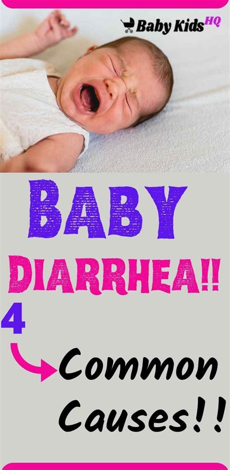 Baby Diarrhea 4 Common Causes Babykidshq Diarrhea Newborn