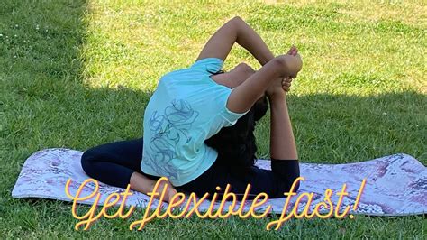 Get Flexible Fast Stretches For Your Whole Body To Become Flexible