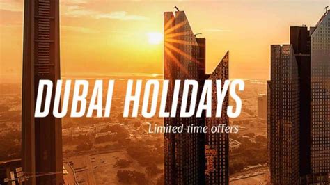 Limited Time Dubai Travel Packages At Emirates Holidays Edealo