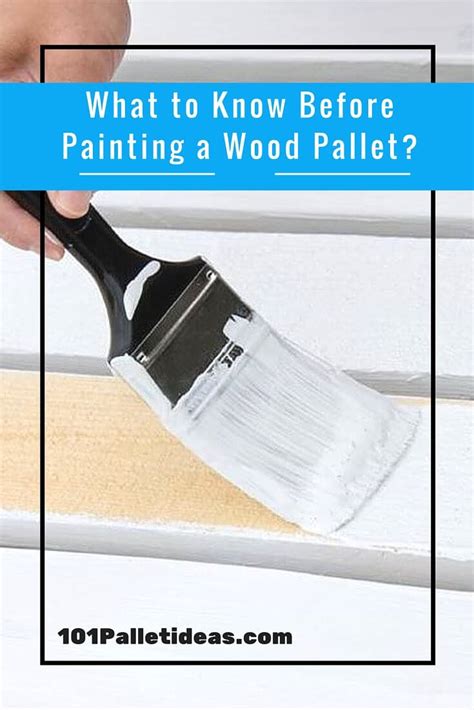 How To Paint The Pallet Wood You Must Know Easy Pallet Ideas