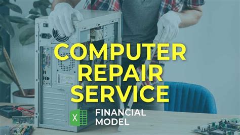 Computer Repair Service Financial Model Excel Template