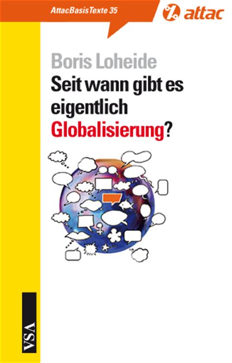 Unser clip bietet einen überblick über die. VSA Verlag: Seit wann gibt es Globalisierung?