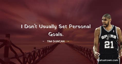 30 Best Tim Duncan Quotes