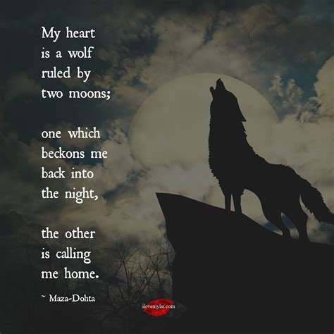 My Heart Is A Wolf Ruled By Two Moons Wolf Moon And Poem