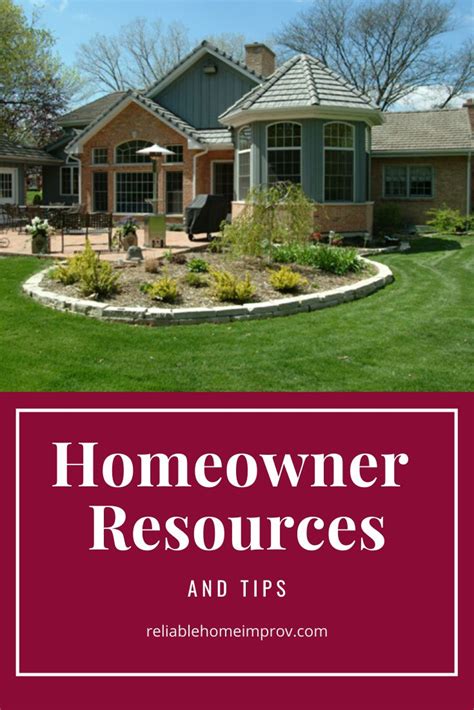 Homeowner Resources And Tips Reliable Home Improvement Homeowner