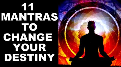 11 Most Powerful Mantras To Change Your Destiny Very Powerful Youtube