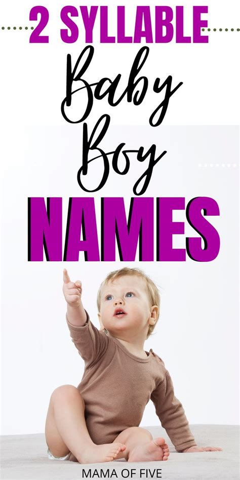 100 OF THE BEST TWO SYLLABLE BOY NAMES FOR YOUR BABY Two Syllable